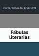 Fa?bulas literarias, Toma?s de Iriarte 