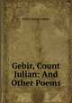 Gebir, Count Julian: And Other Poems, Walter Savage Landor 