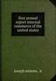 first annual report internal commerce of the united states, joseph nimmo, jr 