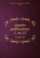 Quarto publications. 1, no.15, Cambridge Antiquarian Society (Cambridge, England) 