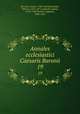 Annales ecclesiastici Caesaris Baronii. 19, Baronio, Cesare, 1538-1607,Raynaldus, Odorico, 1595-1671,Laderchii, James, 1678-1738,Theiner, Augustin, 1804-1874 