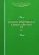 Annales ecclesiastici Caesaris Baronii. 28, Baronio, Cesare, 1538-1607,Raynaldus, Odorico, 1595-1671,Laderchii, James, 1678-1738,Theiner, Augustin, 1804-1874 