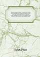 Open air grape culture : a practical treatise on the garden and vineyard culture of the vine, and the manufacture of domestic wine. Designed for the use of amateurs and others in the northern and middle states, Phin, John 