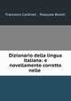 Dizionario della lingua italiana: e novellamente corretto nelle ., Francesco Cardinali , Pasquale Borelli 