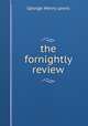 the fornightly review, George Henry Lewis 