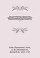 Opera omnia quae exstant, vel quae ejus nomine circumferuntur : ad MSS. codices gallicanos, vaticanos, anglicanos, germanicosque necnon ad Savilianam et Frontonianam editionew castigata, innumeris aucta. 13, John Chrysostom, Saint, d. 407,Montfaucon, Bernard de, 1655-1741 