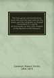 The two great commandments: Love the Lord thy God with all thy heart, and thy neighbor as thyself : illustrated in a series of discourses on the 12th chapter of the Epistle to the Romans, Candlish, Robert Smith, 1806-1873 