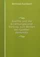 Goethe und die Erzahlungskunst. Vortrag, zum Besten des Goethe-denkmals ., Berthold Auerbach 