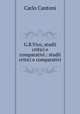 G.B.Vico, studii critici e comparativi.: studii critici e comparativi, Carlo Cantoni 
