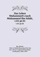 Das Leben Muhammed`s nach Muhammed Ibn Ishk;. v.01 pt.01, Ibn Hishm 