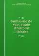 Guillaume de Vair; e?tude d