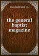 the general baptist magazine, marshalll and co. 