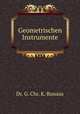 Geometrischen Instrumente, Dr. G. Chr. K. Bunaus 