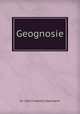 Geognosie, Dr. Carl Friedrich Naumann 