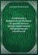 Grammatica Spagnuola ed Italiana: in questa nova e quinta impressione diligentemente corretta ed ., Lorenzo Franciosini 