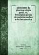 Elementos de pharmacologia geral, ou, Principios geraes de materia medica e de therapeutica, Gomes, Bernardino Antonio, 1806-1877 