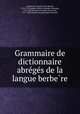 Grammaire de dictionnaire abre?ge?s de la langue berbe?re, Venture de Paradis 
