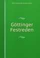 Gottinger Festreden, Curtius Ernst 