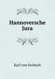 Hannoversche Jura, Karl von Seebach 