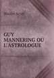 GUY MANNERING OU L