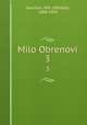 Milo Obrenovi. 3, Gavrilovi, Mih. (Mihailo), 1868-1924 