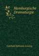 Hamburgische Dramaturgie, Gotthold Ephraim Lessing 