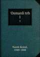 `Osmanli trh. 1, Namk Kemal, 1840-1888 