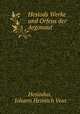 Hesiods Werke. Und Orfeus der Argonaut, Hesiodus, Johann Heinrich Voss 