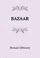 BAZAAR, Mosaad AlHosany 
