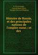 Histoire de Russie, et des principales nations de l
