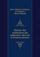 Histoire des confesseurs des empereurs, des rois et d