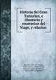 Historia del Gran Tamorlan, e itinerario y enarracion del Viage, y relacion ., Ruy Gonzalez de Clavijo 