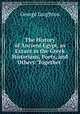 The History of Ancient Egypt, as Extant in the Greek Historians, Poets, and Others: Together ., George Laughton 