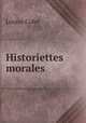 Historiettes morales, Louise Colet 