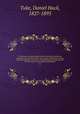 A Dictionary of psychological medicine giving the definition, etymology and synonyms of the terms used in medical psychology, with the symptoms, treatment, and pathology of insanity and the law of lunacy in Great Britain and Ireland. v.2, Tuke, Daniel Hack, 1827-1895 