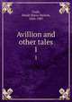 Avillion and other tales. 1, Craik, Dinah Maria Mulock, 1826-1887 