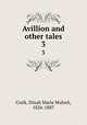 Avillion and other tales. 3, Craik, Dinah Maria Mulock, 1826-1887 