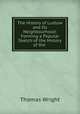 The History of Ludlow and Its Neighbourhood: Forming a Popular Sketch of the History of the ., Thomas Wright 
