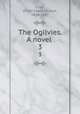 The Ogilvies. A novel . 3, Craik, Dinah Maria Mulock, 1826-1887 