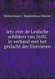 Iets over de Leidsche schilders van 1610, in verband met het geslacht der Elsevieren, Willem Iman C . Rammelman Elsevier 