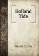 Holland Tide, Griffin Gerald 