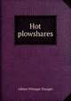 Hot plowshares, Albion Winegar Tourge?e 