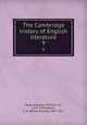 The Cambridge history of English literature. 9, Ward, Adolphus William, Sir, 1837-1924,Waller, A. R. (Alfred Rayney), 1867-1922 