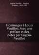 Hommages a Louis Veuillot: Avec une preface et des notes par Eugene Veuillot, Eugene Veuillot 