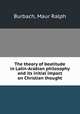 The theory of beatitude in Latin-Arabian philosophy and its initial impact on Christian thought, Burbach, Maur Ralph 