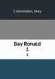 Bay Ronald. 1, Crommelin, May 