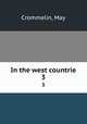 In the west countrie. 3, Crommelin, May 