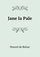 Jane la Pale, Honore? de Balzac 