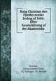Kong Christian den Fjerdes norske lovbog af 1604: Efter foranstaltning af det Akademiske ., Norway , Universitetet i Oslo , Fr. Hallager, Fr . Brandt 