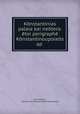 Konstantinias palaia kai neotera: etoi perigraphe Konstantinoupoleos ap ., Constantios , Patriarch of Constantinople Konstantios 